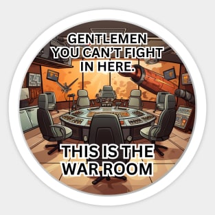 This is the war room Sticker